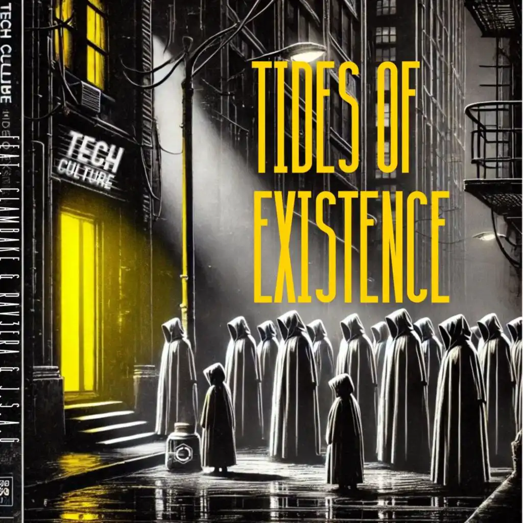 Tides of Existence (feat. Clambake & Rav3era & J.S.A.G)