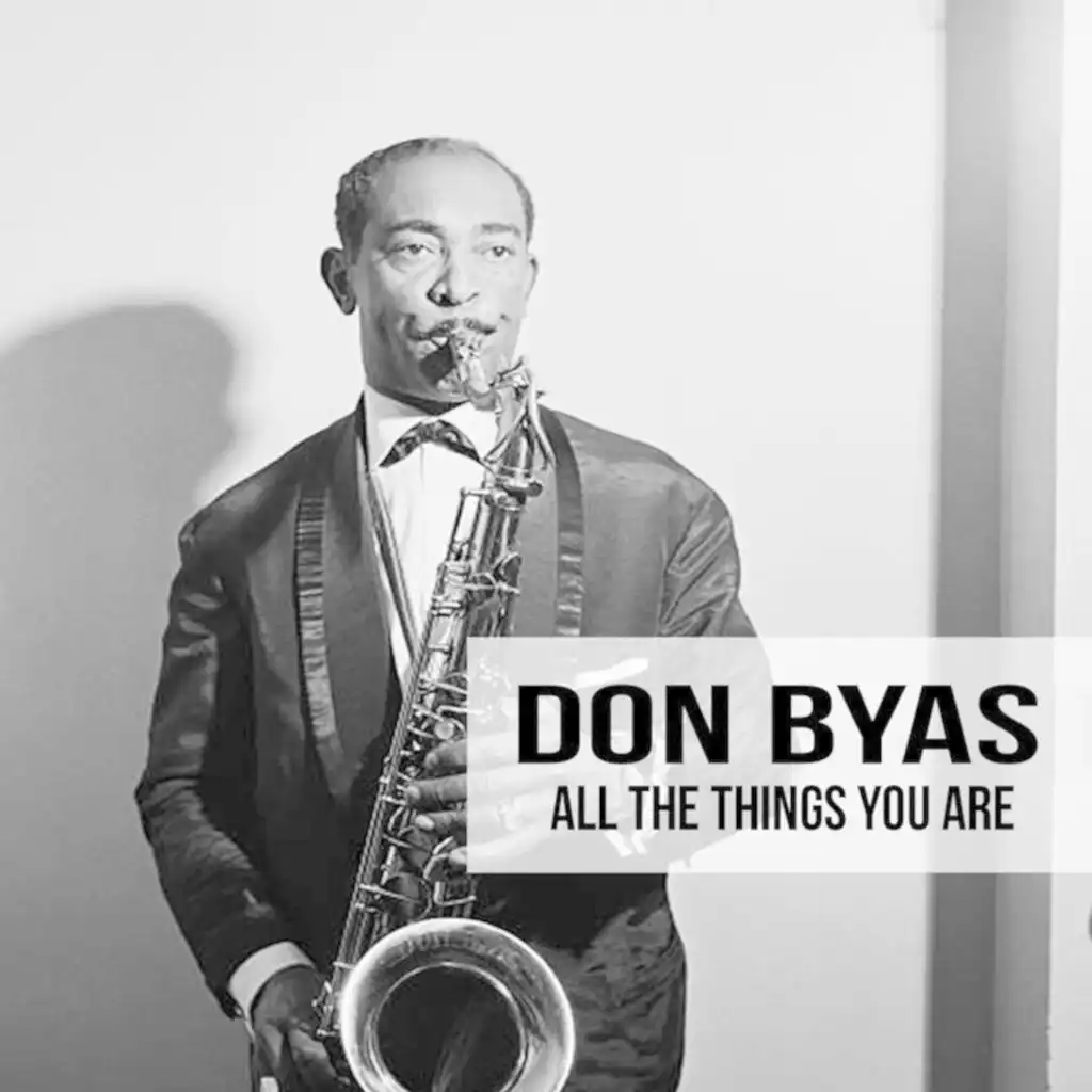 All the things you are, Don Byas