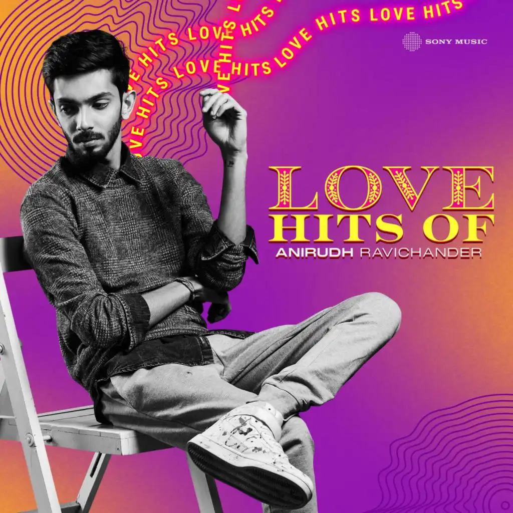 Love Hits of Anirudh Ravichander