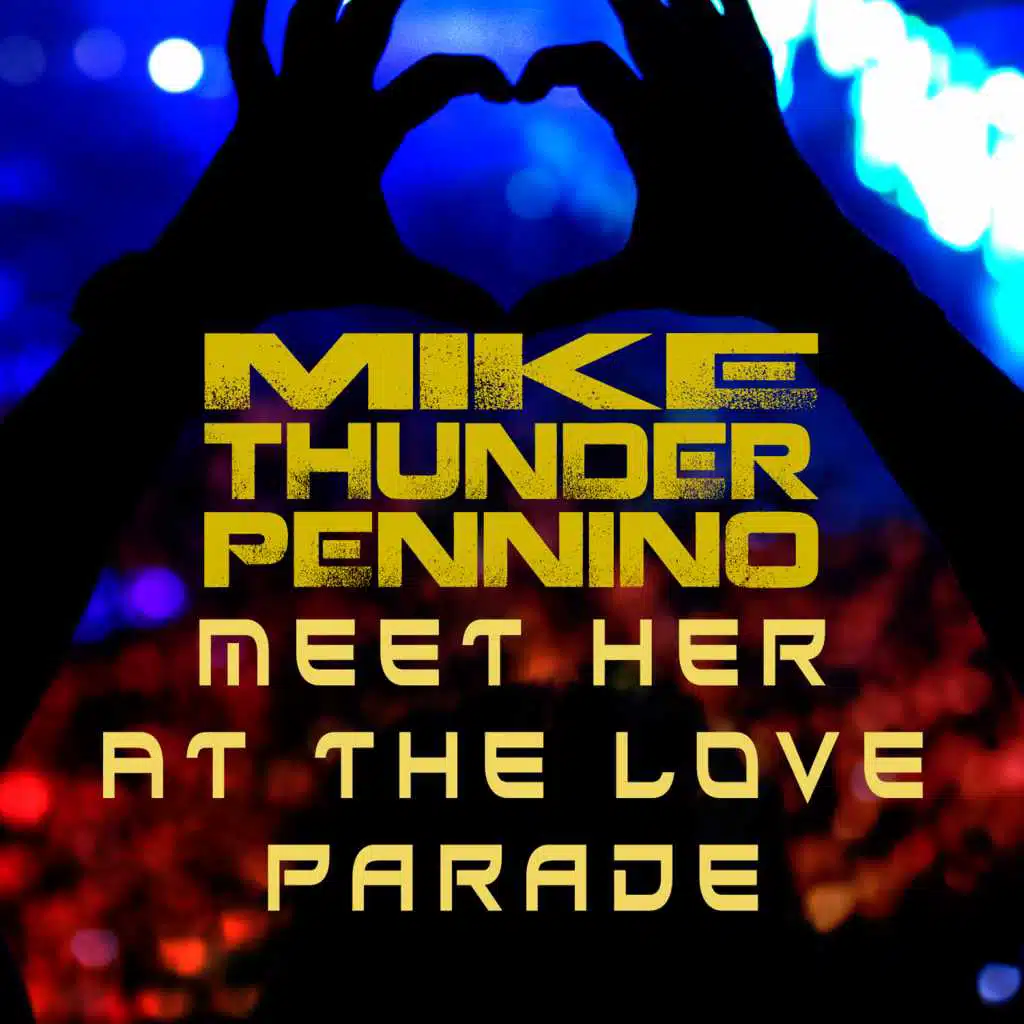 Meet Her at the Love Parade