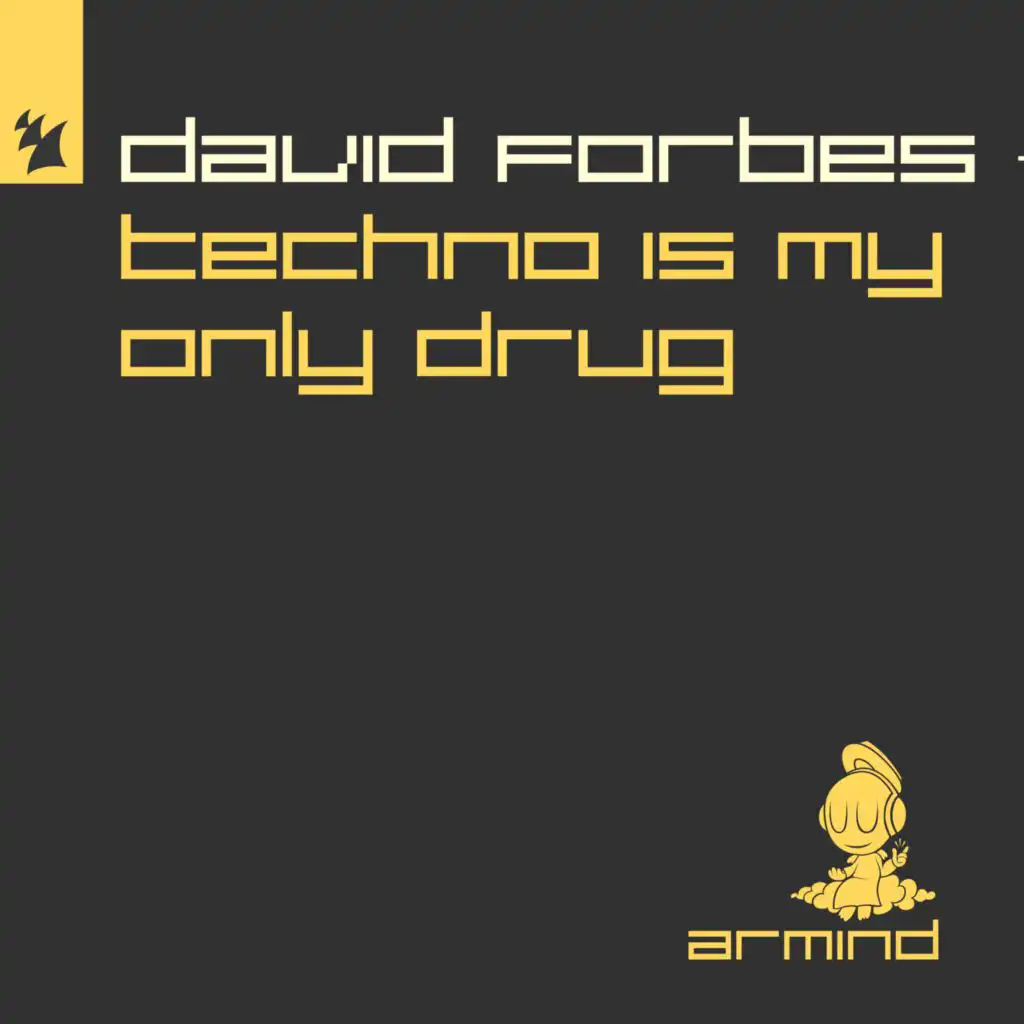 Techno Is My Only Drug (Extended Mix)