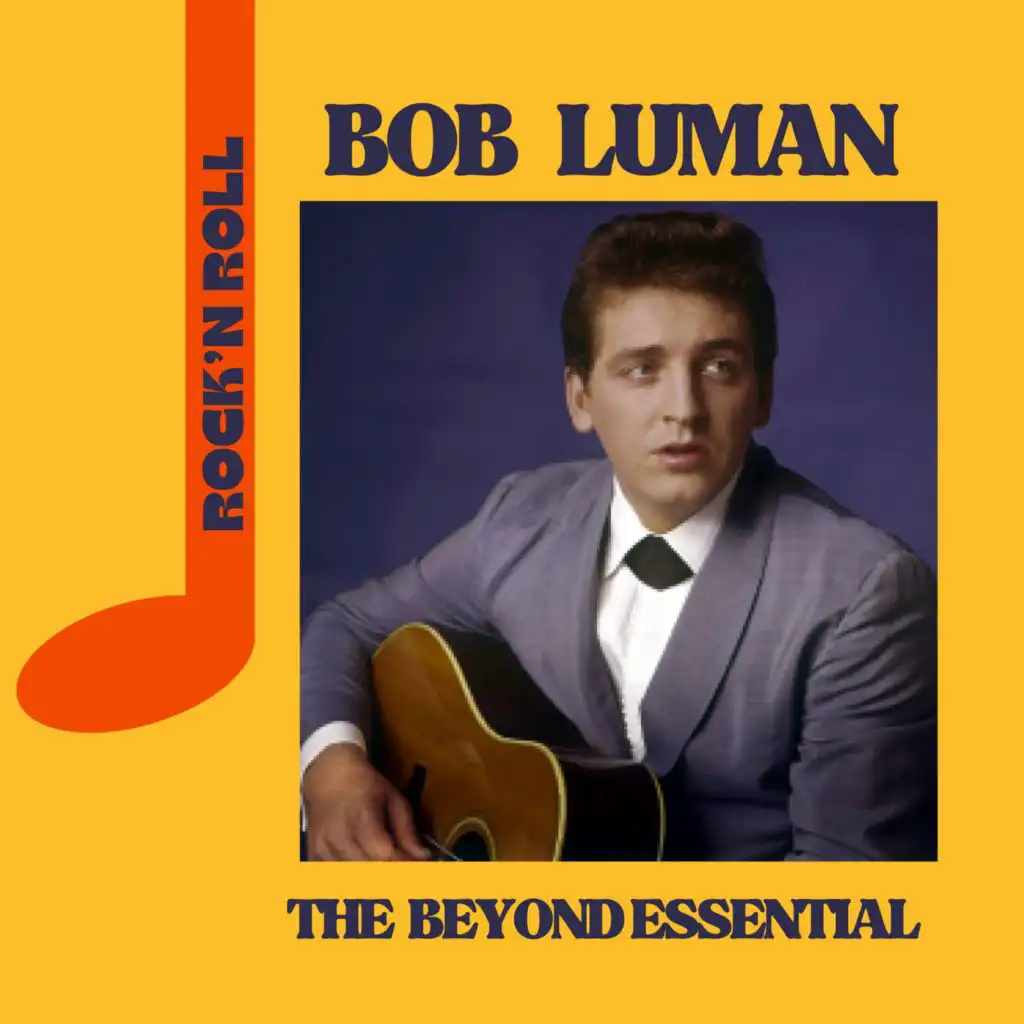 Bob Luman - The Beyond Essential