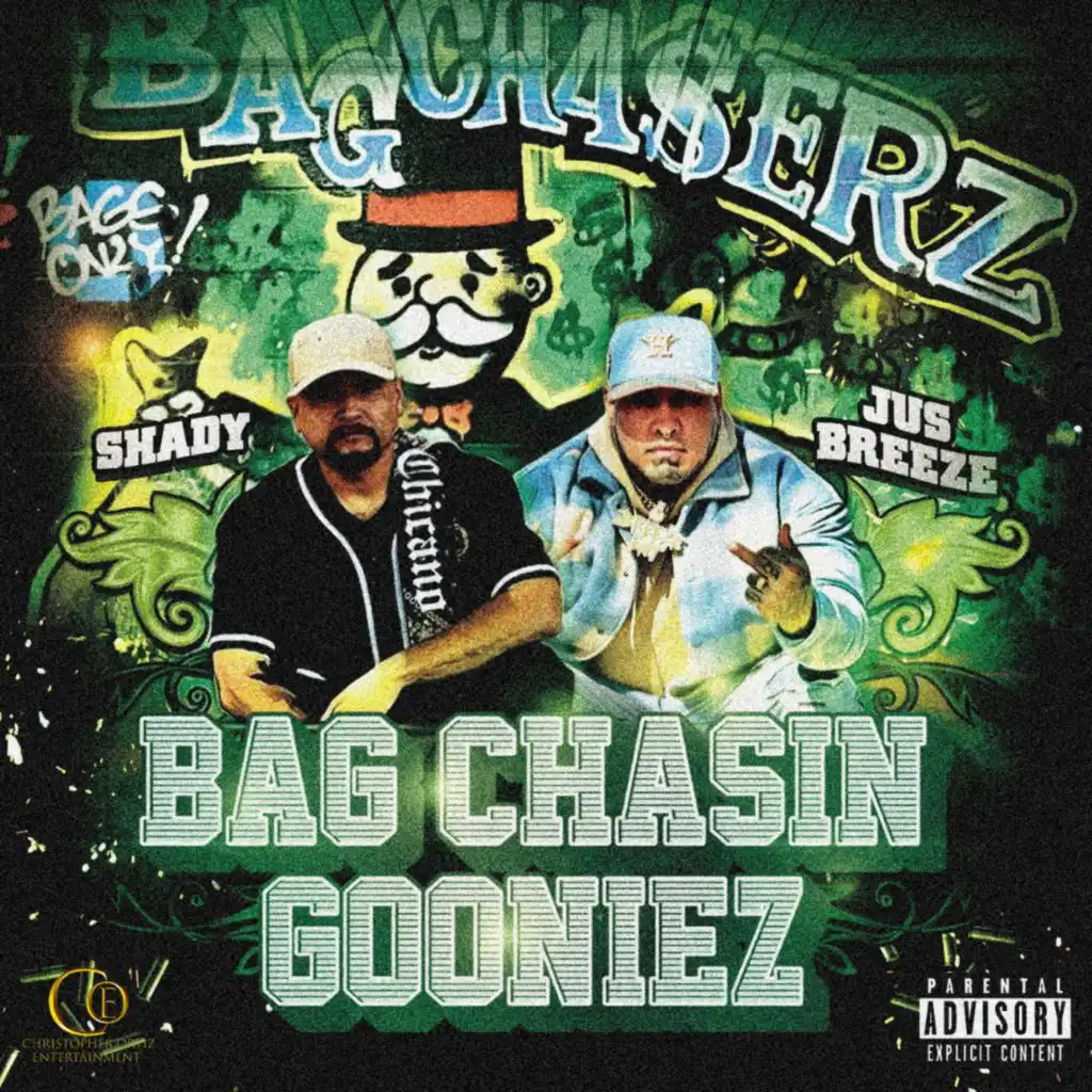 Bag Chasin Gooniez (feat. Jus'Breeze)