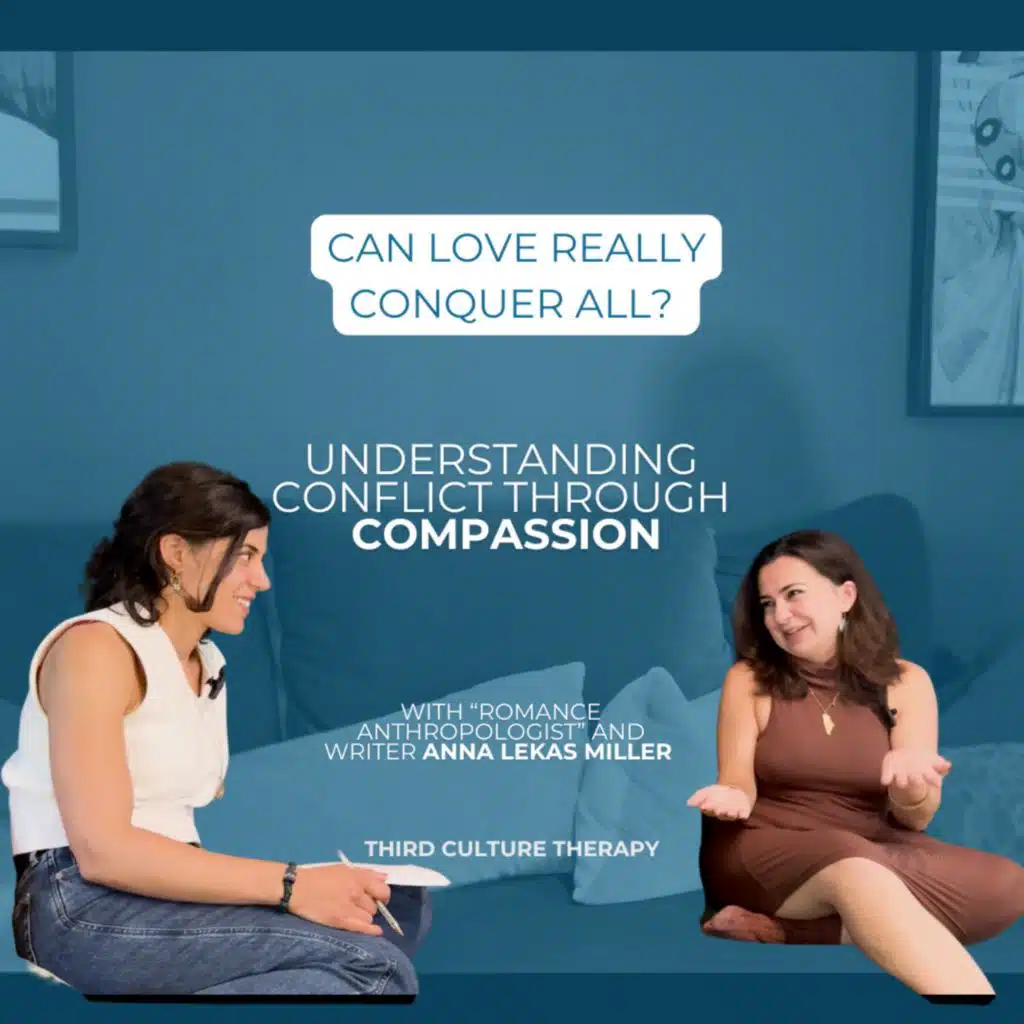 Can love really conquer all? Understanding conflict through compassion – with "romance anthropologist" Anna Lekas Miller