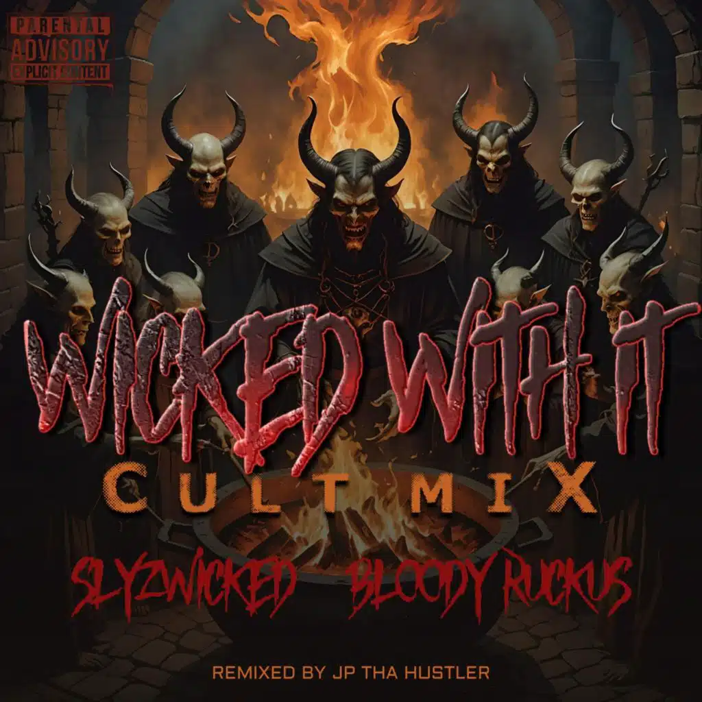 Wicked With It (Cult Mix) [feat. JP Tha Hustler]