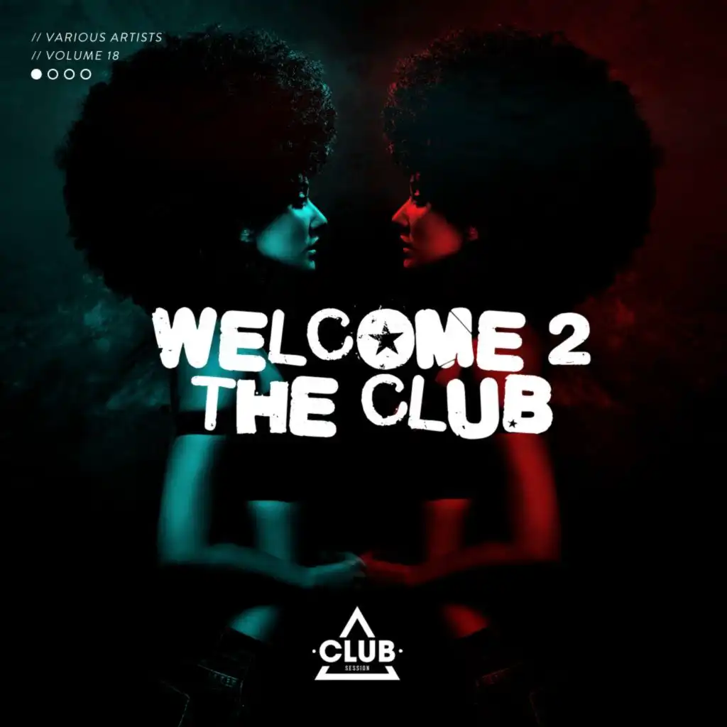 Welcome to the Club, Vol. 18