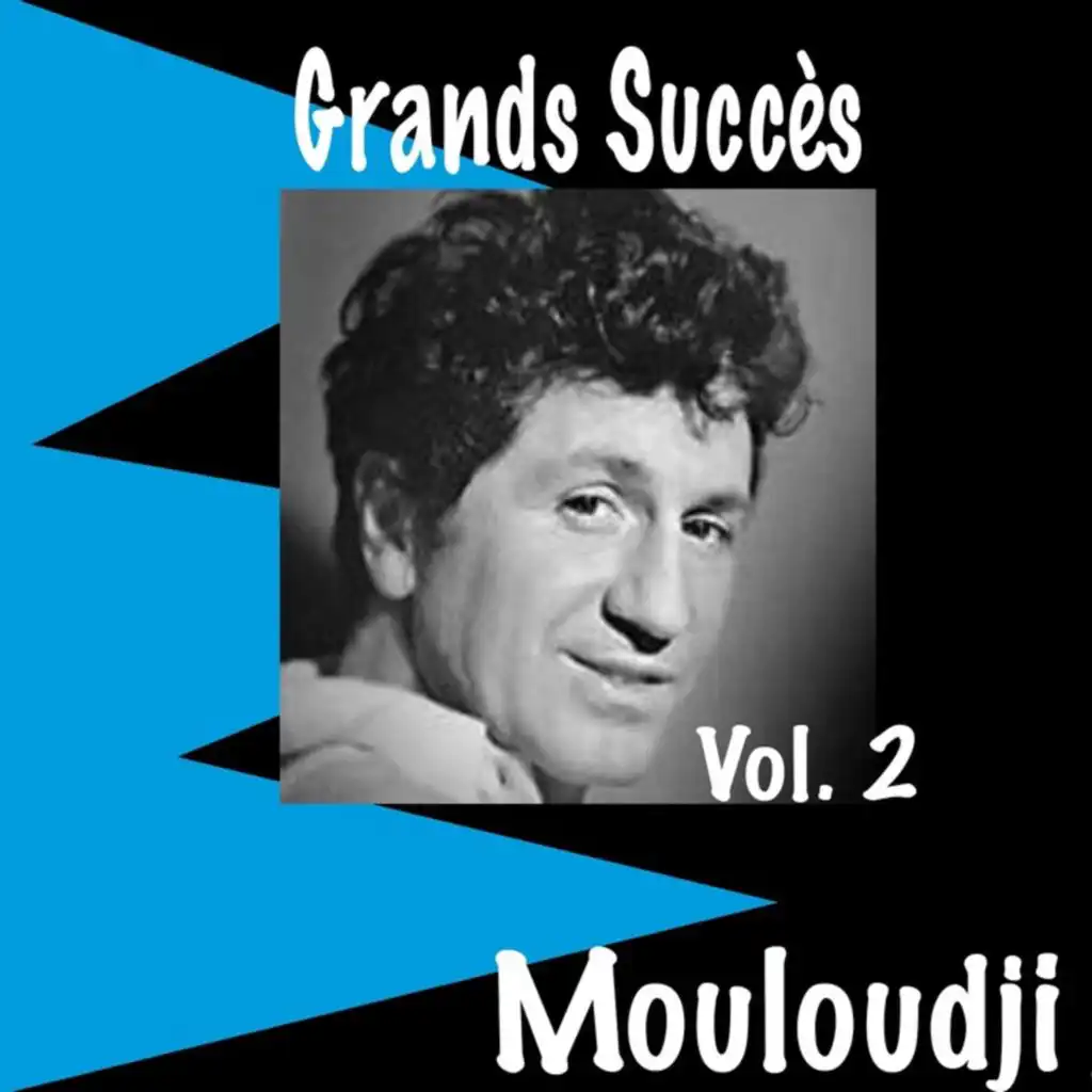 Mouloudji - Grands Succès, vol. 2