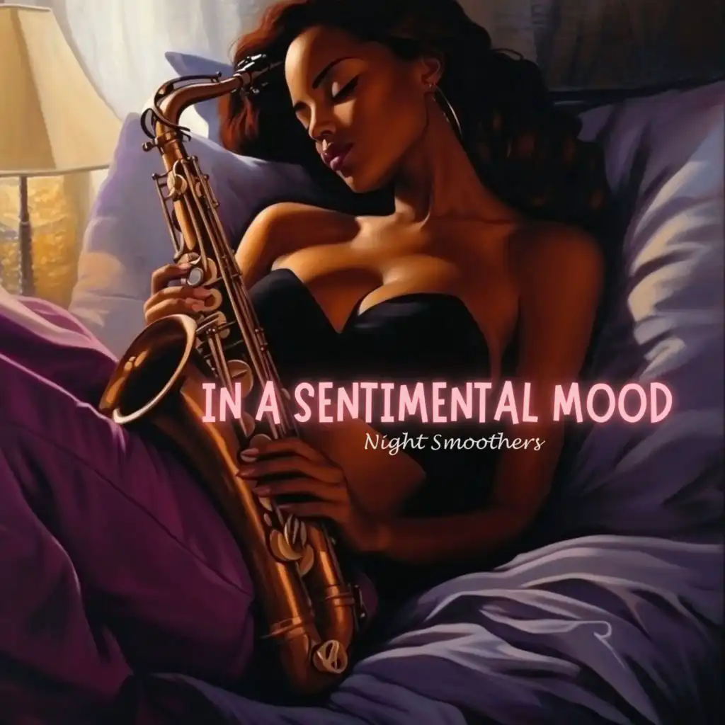 In a Sentimental Mood (Bedroom Mix)