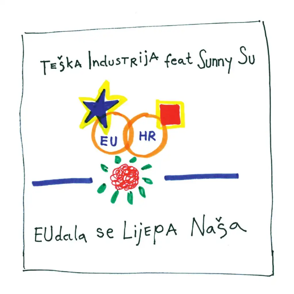 Teška Industrija & Sunny Su