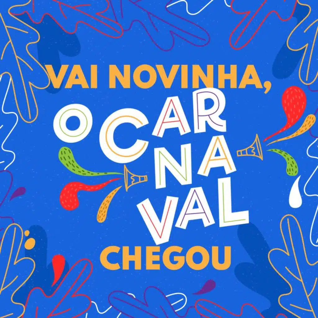 Vai novinha, o carnaval chegou!