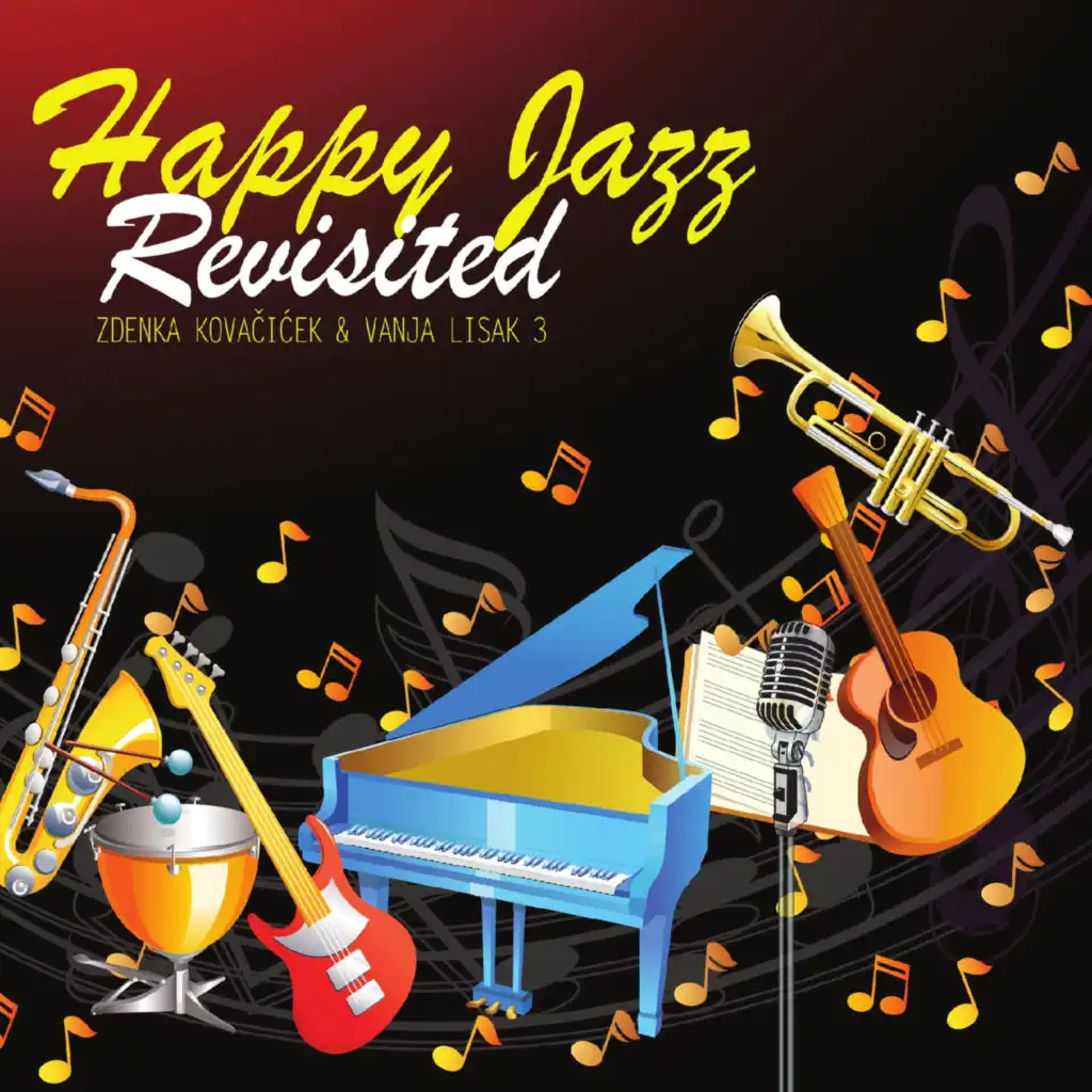 Happy Jazz Revisited (feat. Vanja Lisak)