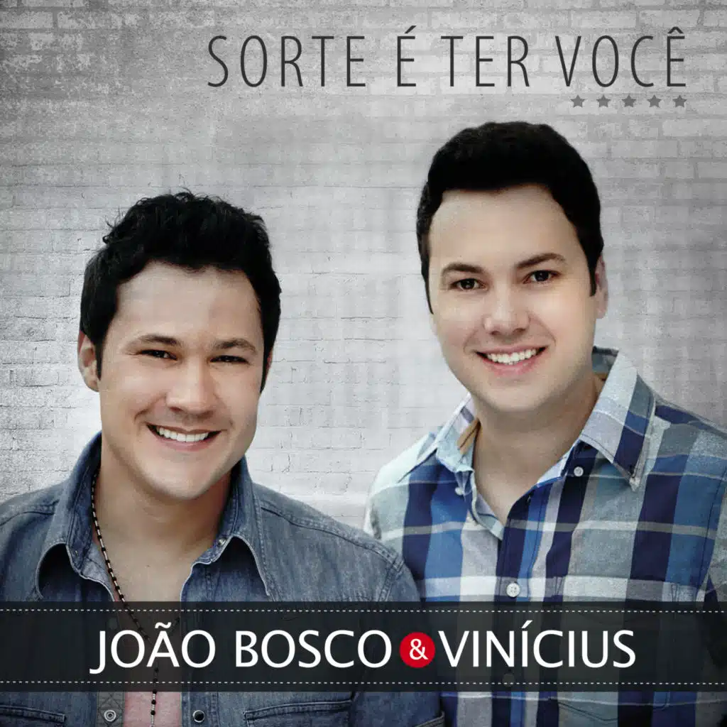 Sorte É Ter Você (Carolinas)