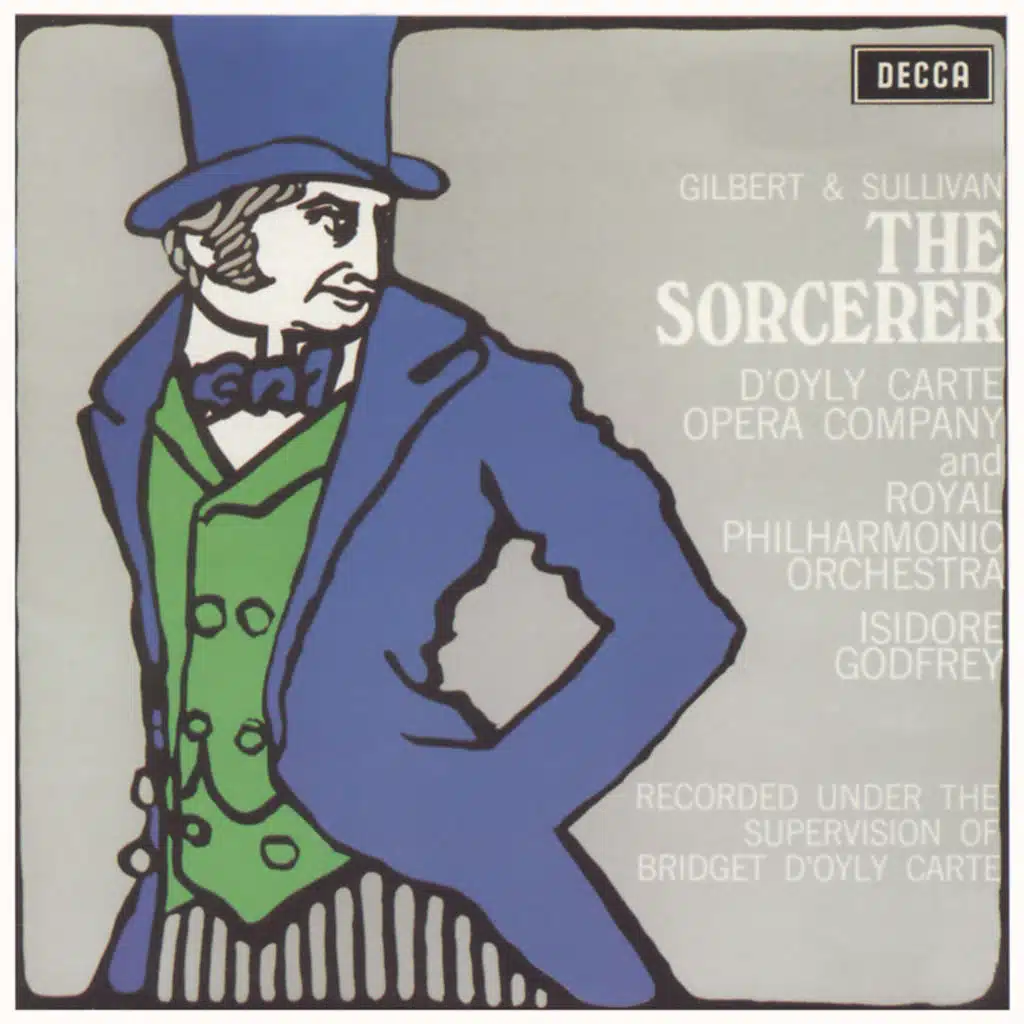 Sullivan: The Sorcerer / Act 1: 2. Constance, my daughter