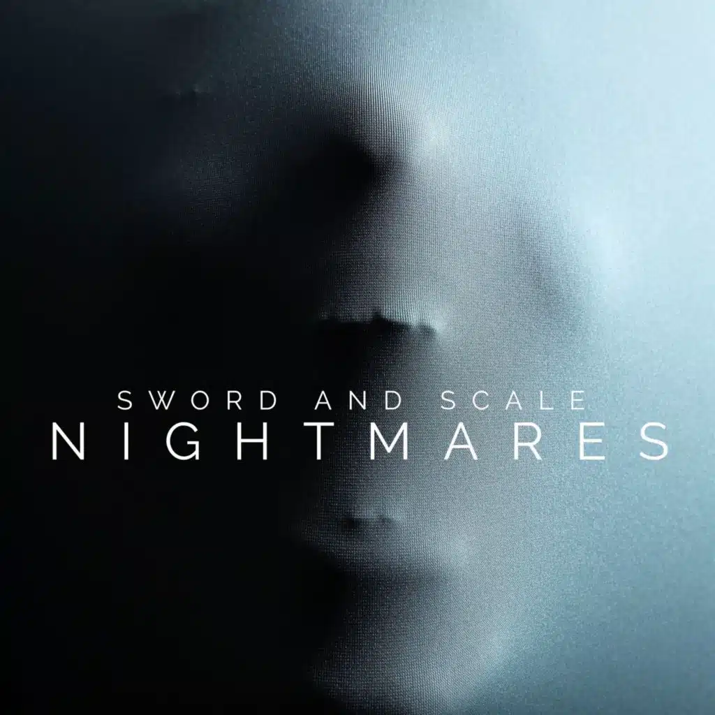 Introducing - Sword and Scale Nightmares