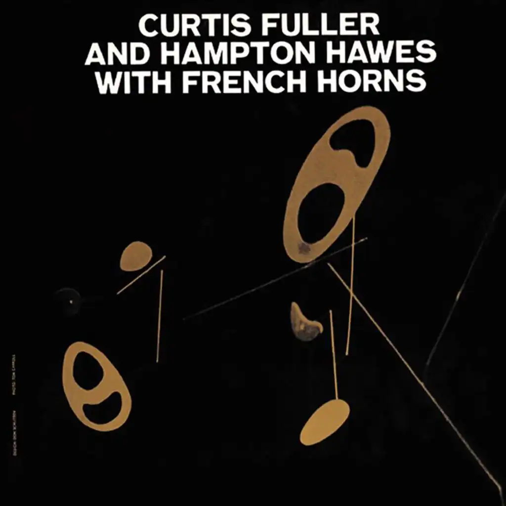 Curtis Fuller & Hampton Hawes