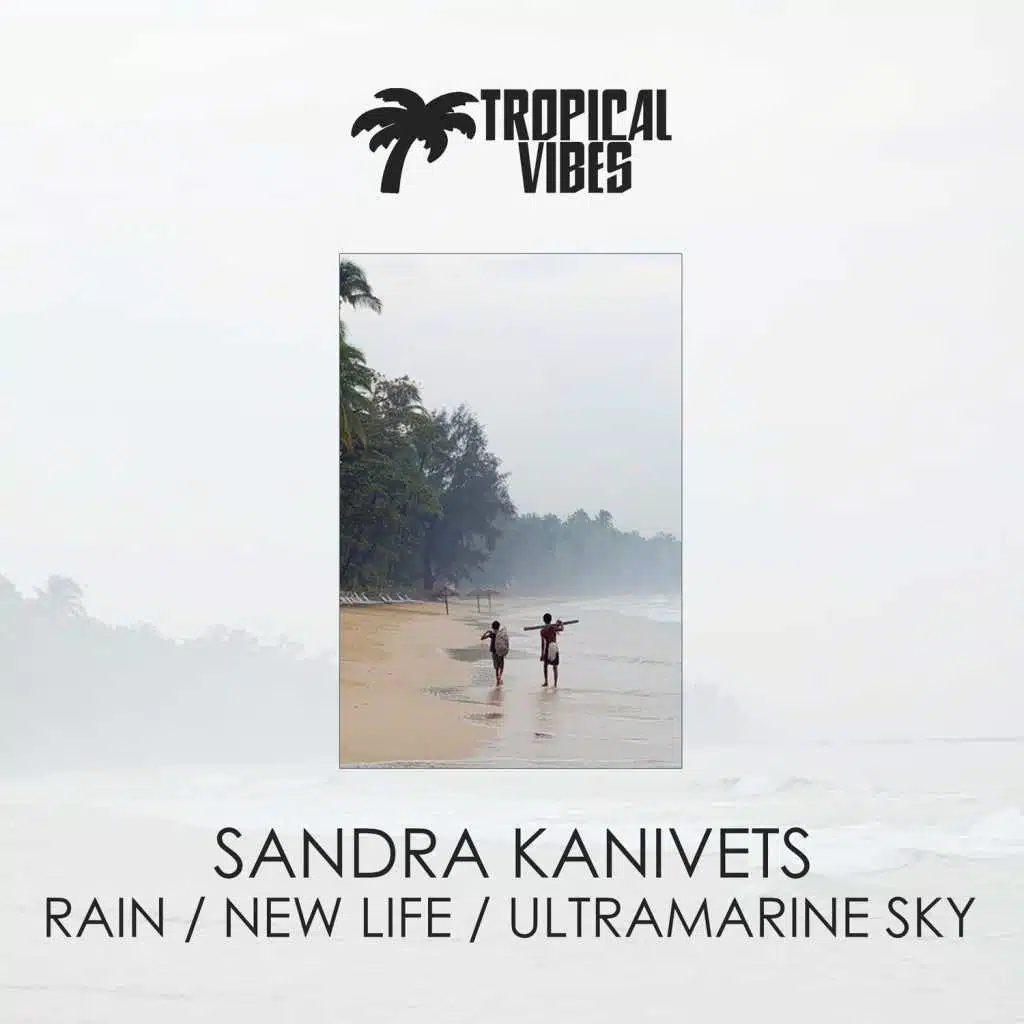 Rain / New Life / Ultramarine Sky