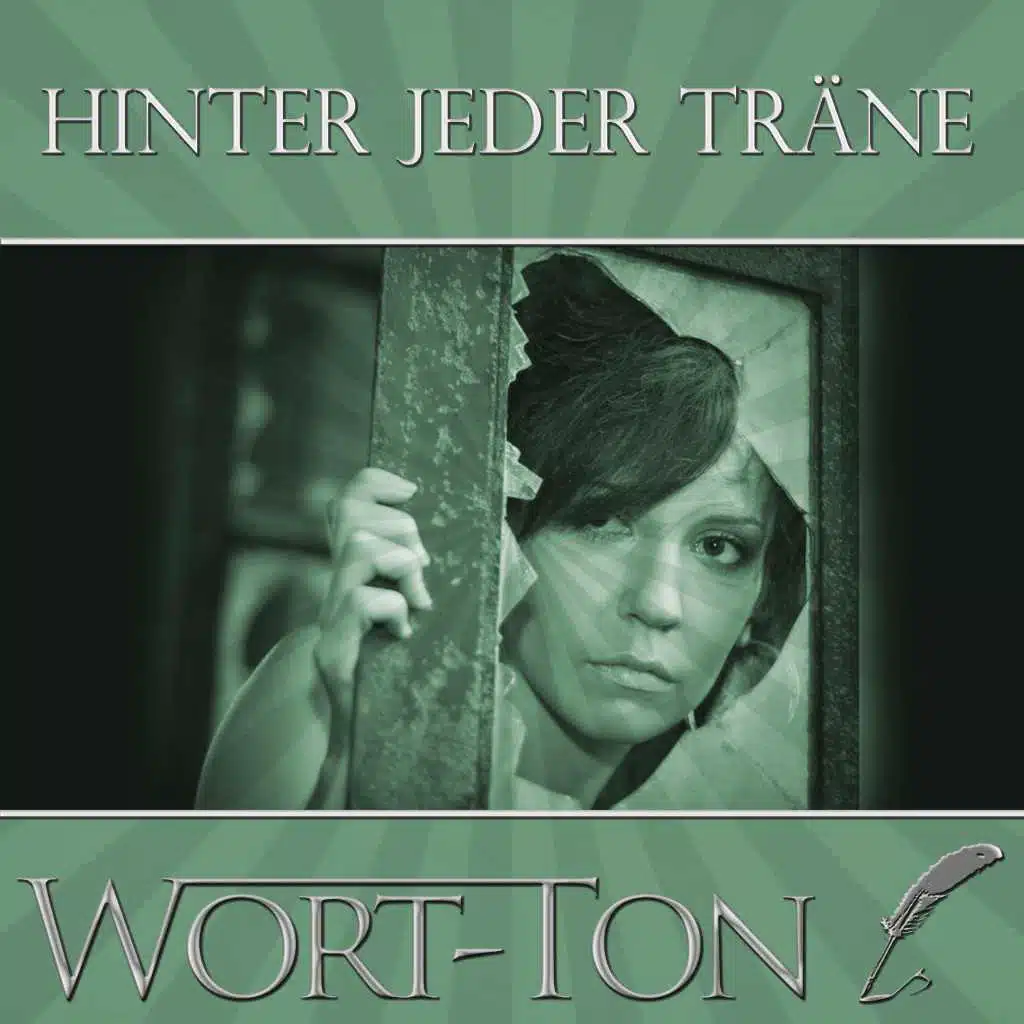 Hinter jeder Träne