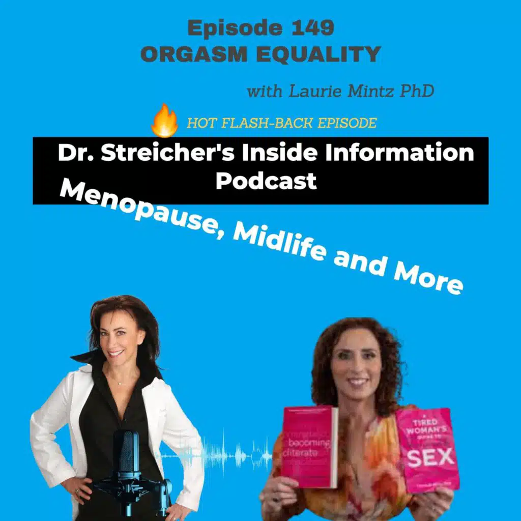 S3 Ep149: Orgasm Equality with Dr. Laurie Mintz