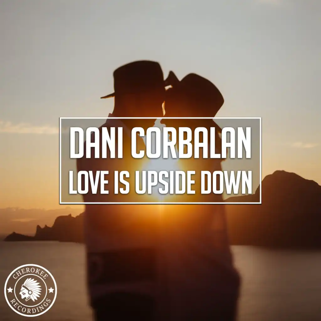 Love Is Upside Down (Extended Mix)