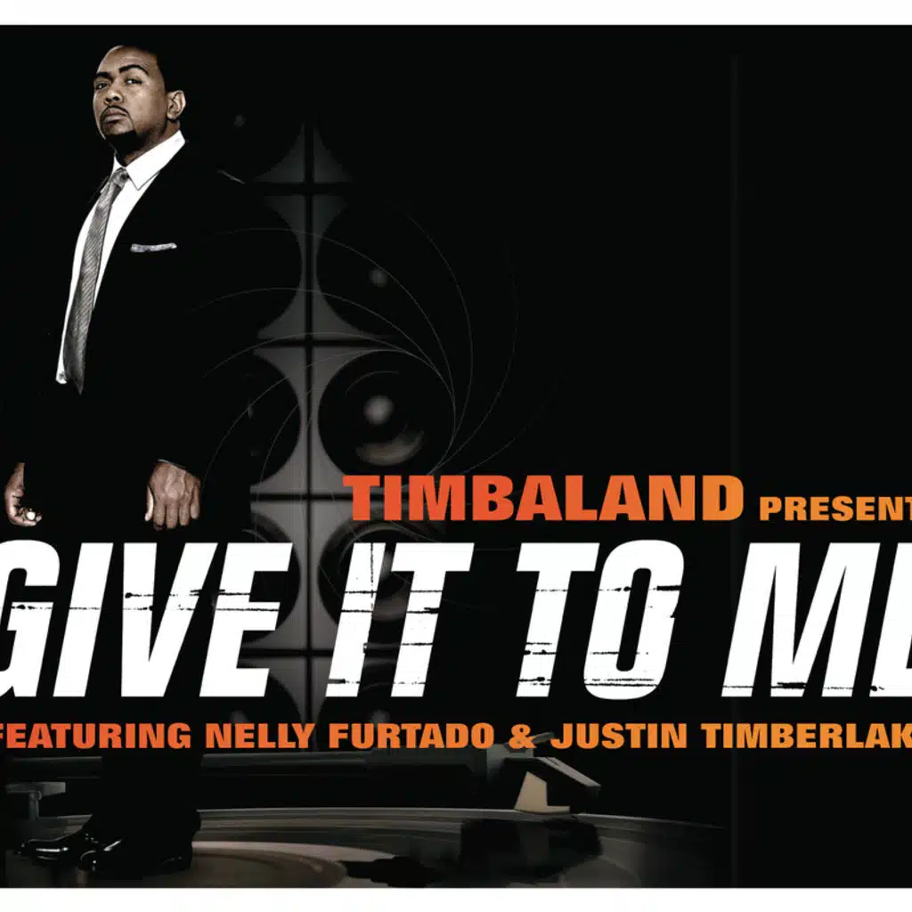 Give It To Me (Radio Edit) [feat. Justin Timberlake & Nelly Furtado]