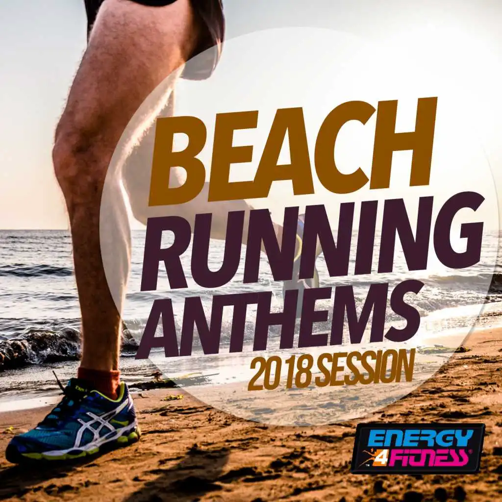 Beach Running Anthems 2018 Session