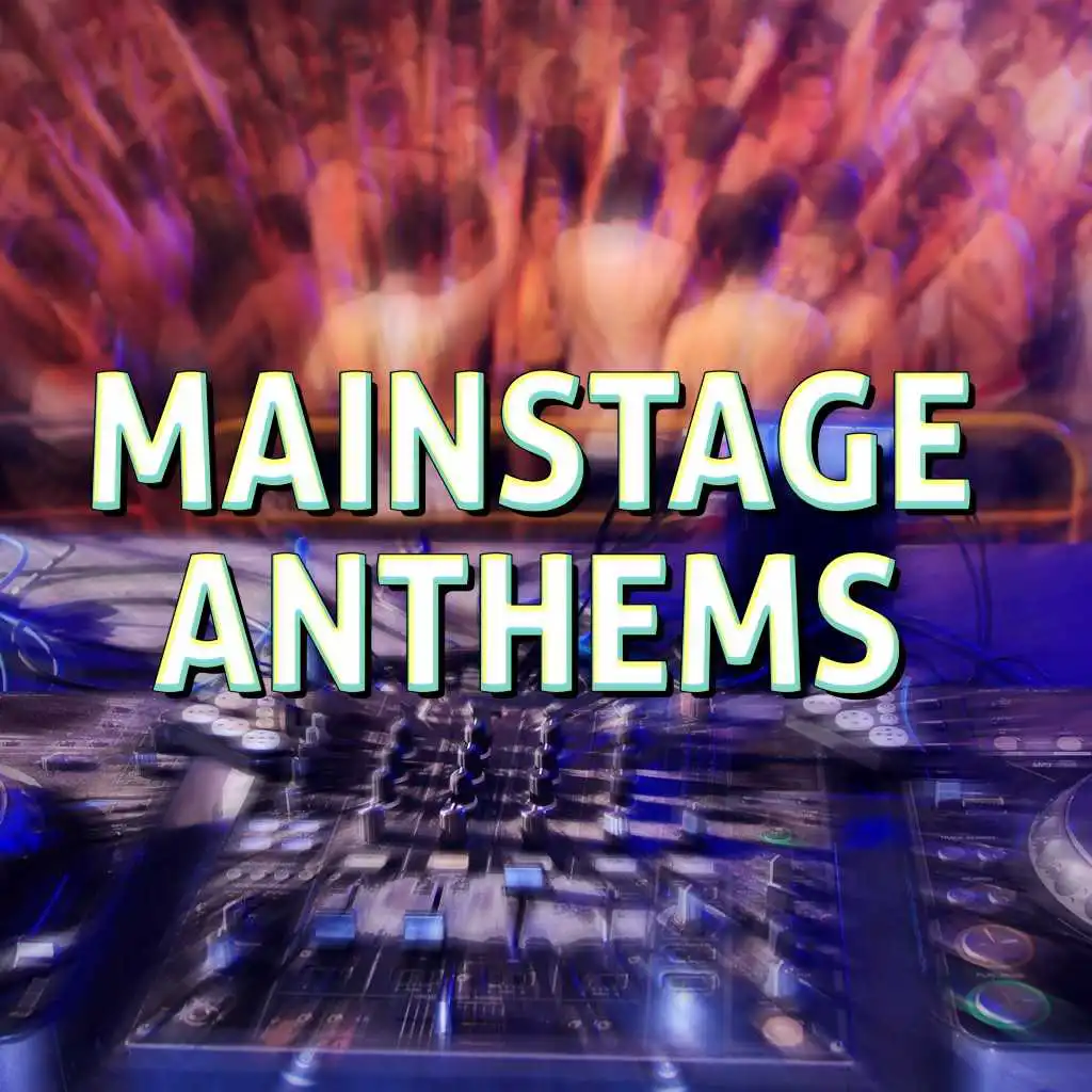 Mainstage (Festival Mix)