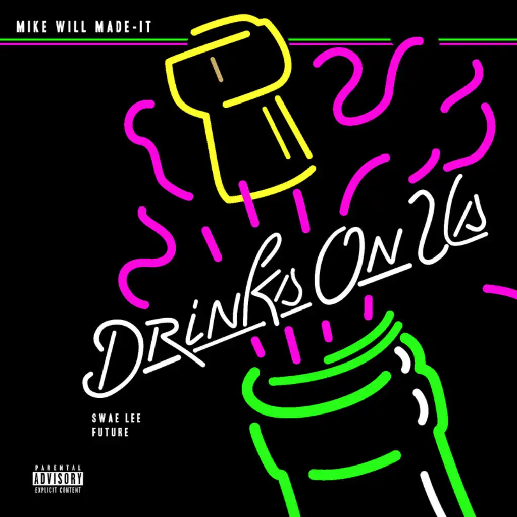 Drinks On Us (feat. Swae Lee & Future)