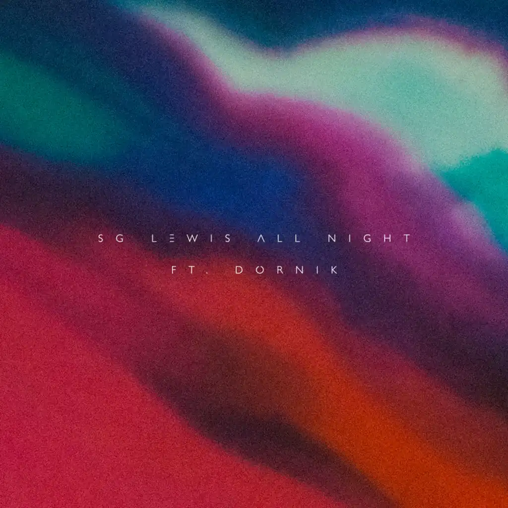 All Night (Karma Kid Remix) [feat. Dornik]