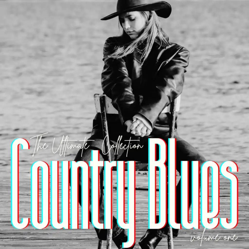 Country Blues: The Ultimate Collection, Vol. 1