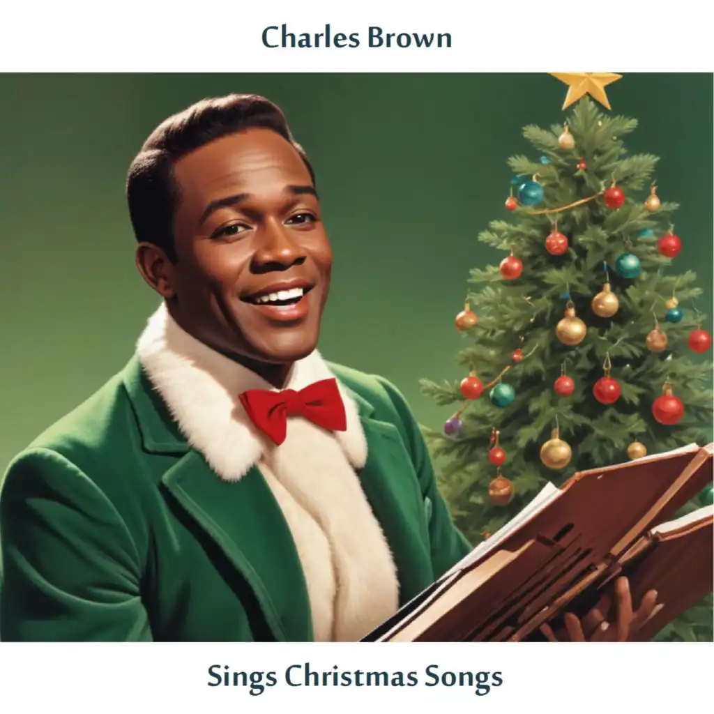 Charles Brown Sings Chritmas Songs (Remastered Edition)