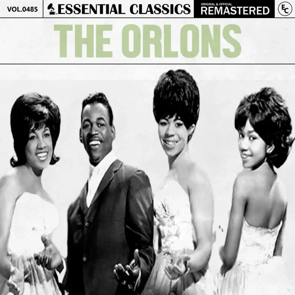 Essential Classics, Vol. 485: The Orlons