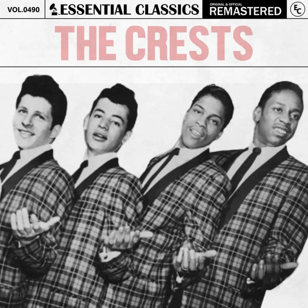 Essential Classics, Vol. 490: The Crests