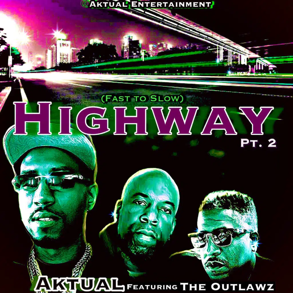 Highway Pt. 2 (Fast to Slow)