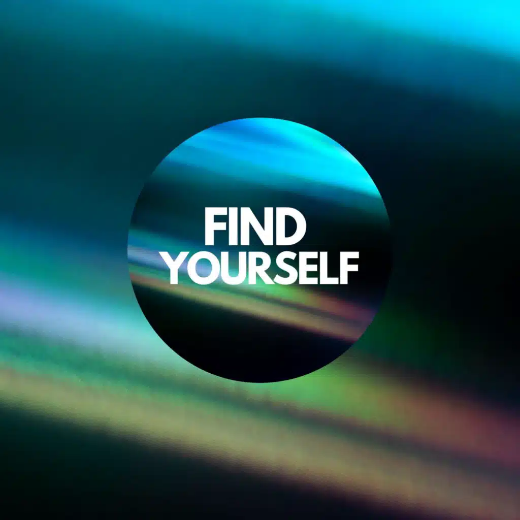 Find Yourself
