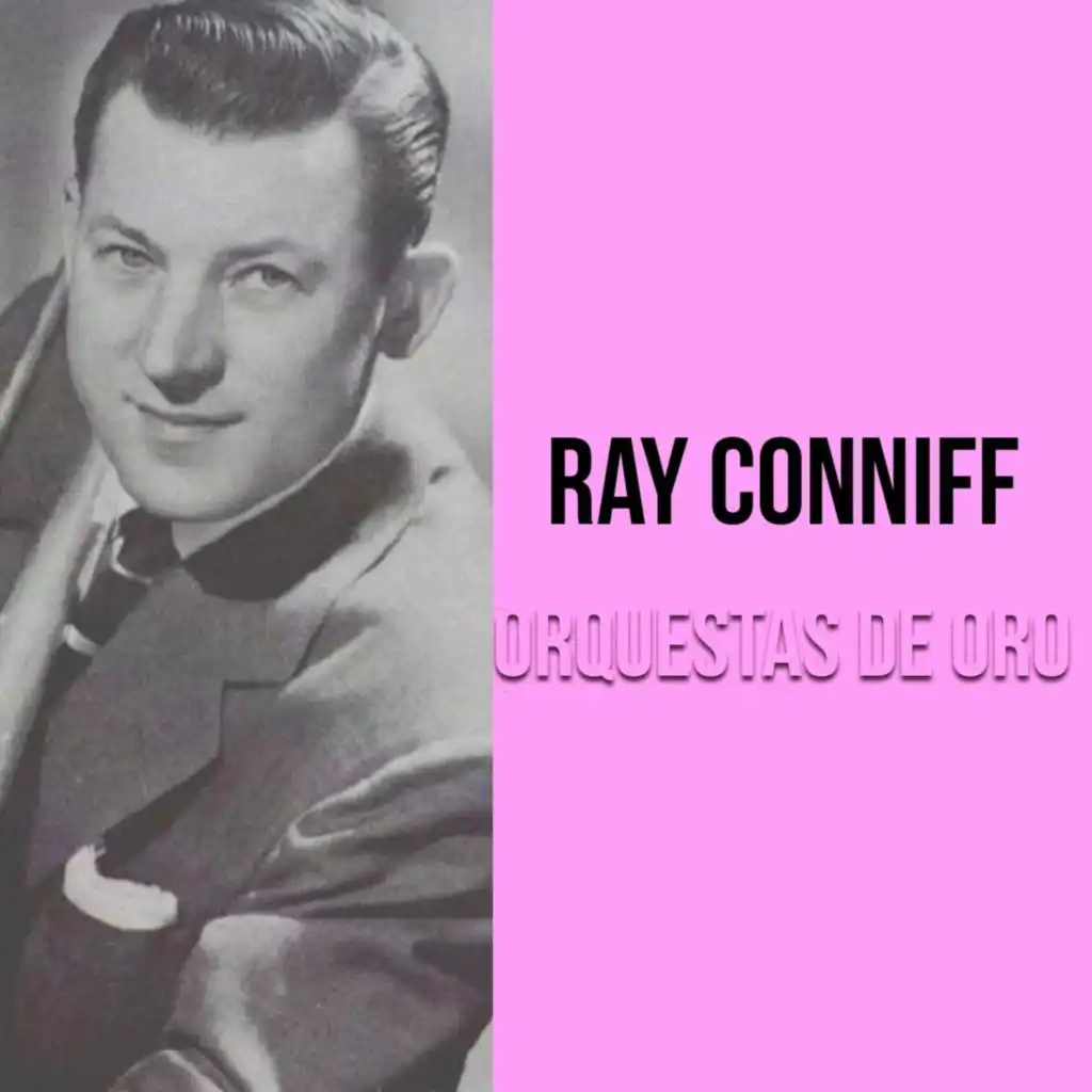 Ray Conniff - Orquestas de Oro