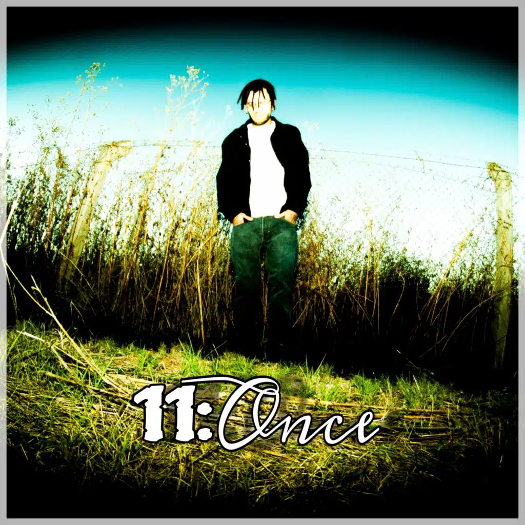 11:Once