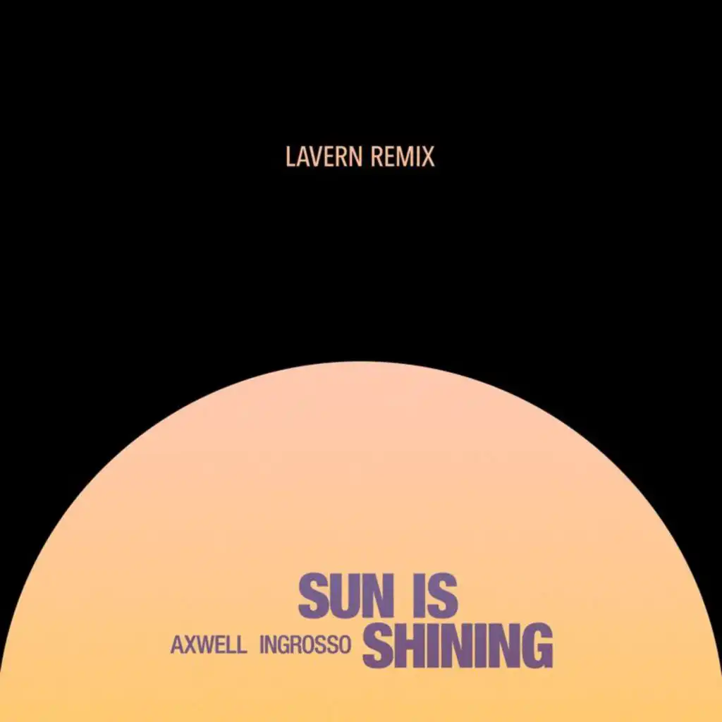 Sun Is Shining (Lavern Remix / Radio Edit)