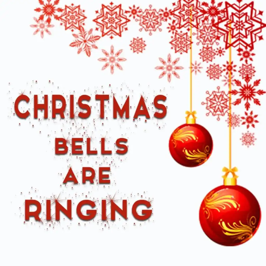 Christmas Bells Are Ringing