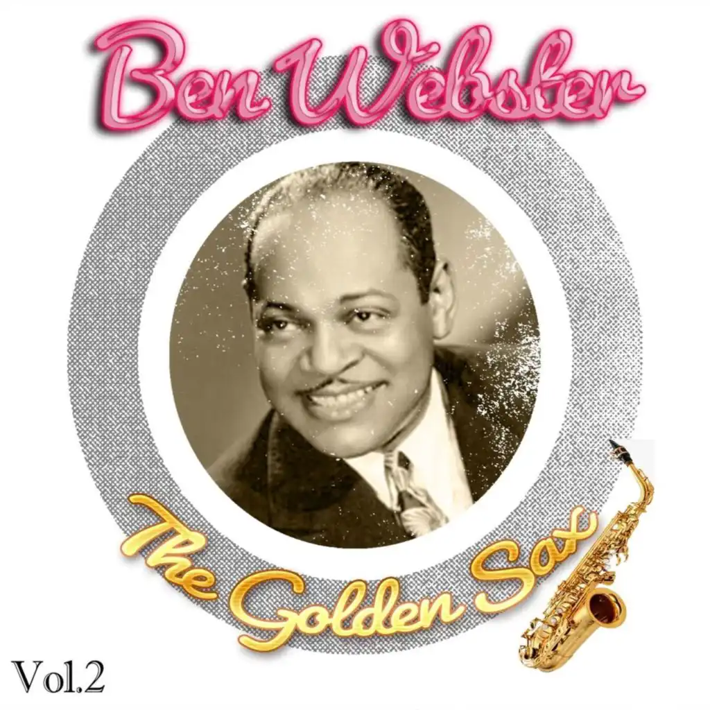 Ben Webster - The Golden Sax, Vol. 2