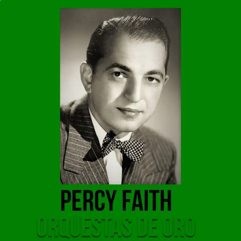 Percy Faith - Orquestas de Oro