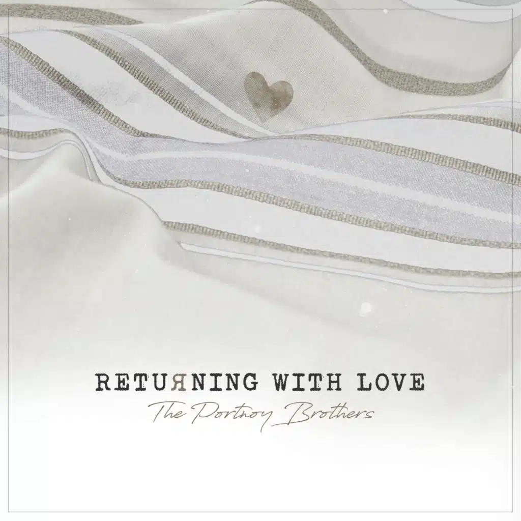 Returning With Love