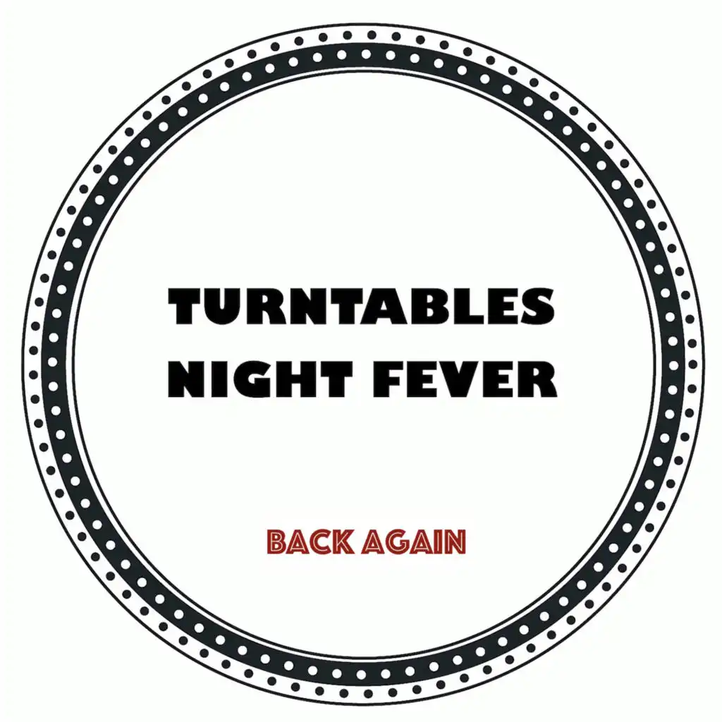 Turntables Night Fever