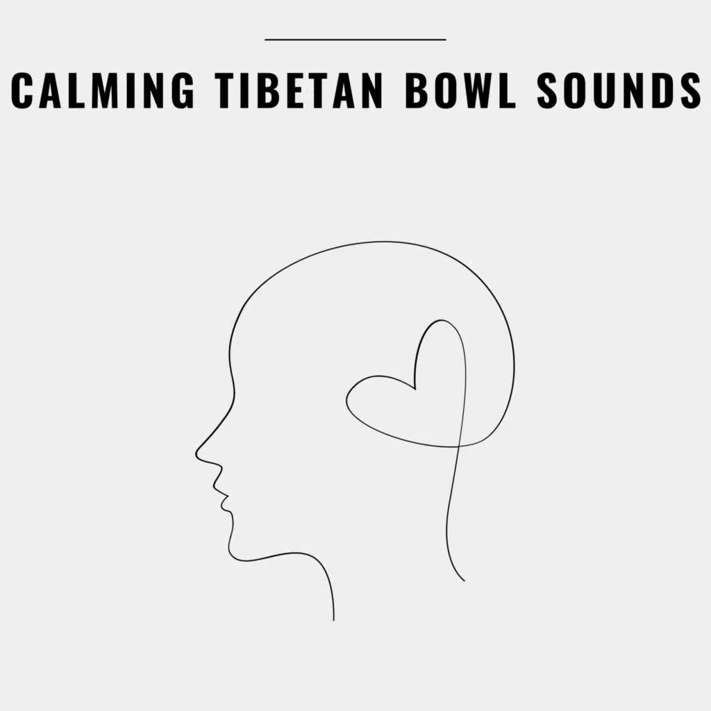 Calming Tibetan Bowl Sounds