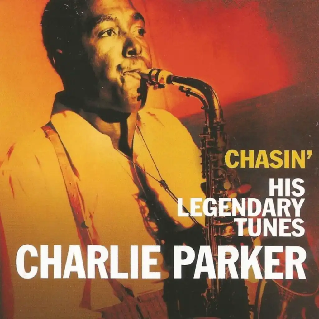 Charlie Parker, Chasin' His Legendary Tunes