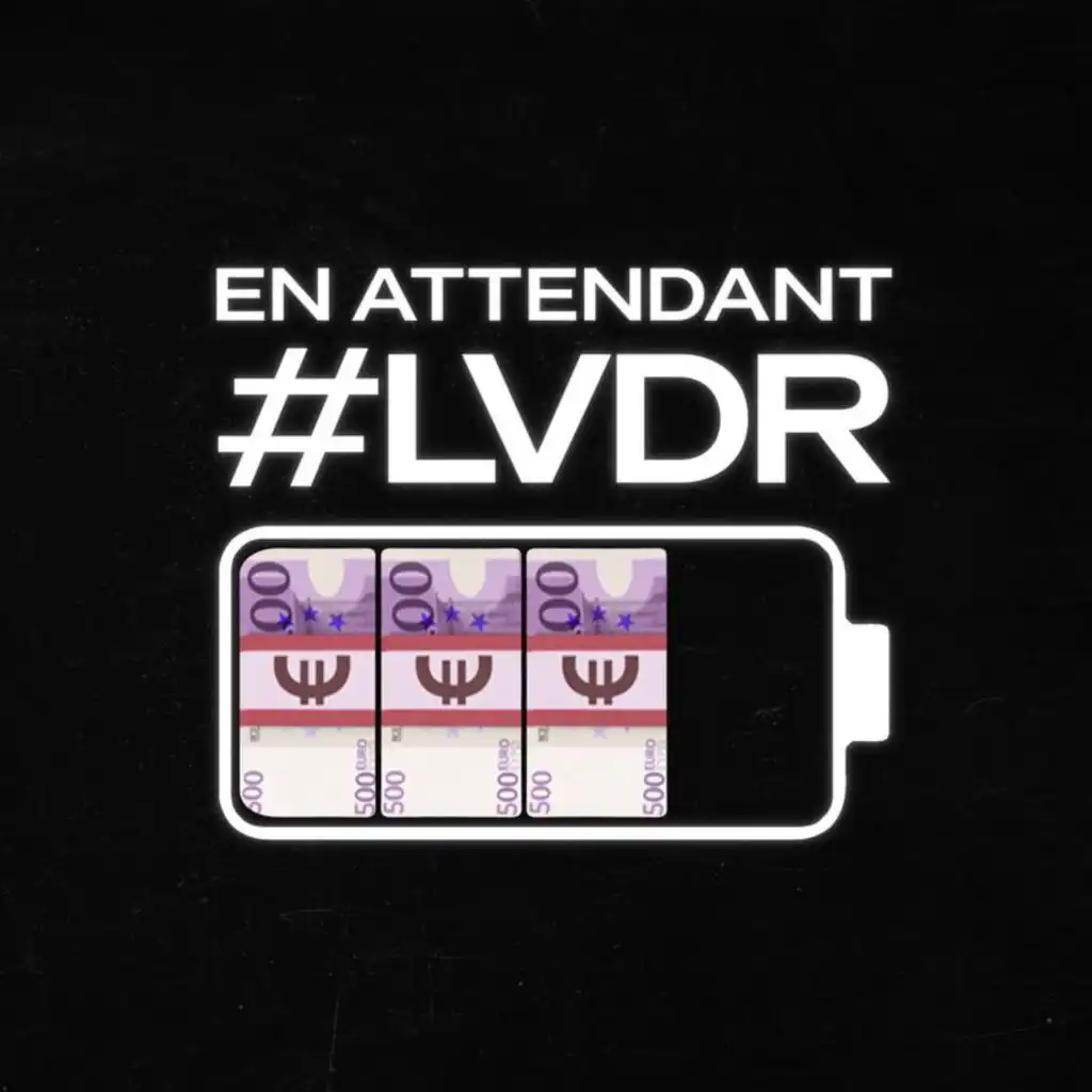 En attendant LVDR