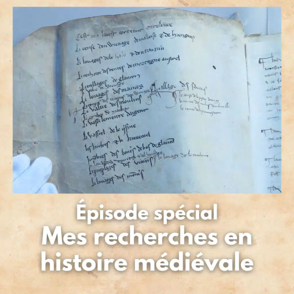 Mes recherches en histoire médiévale