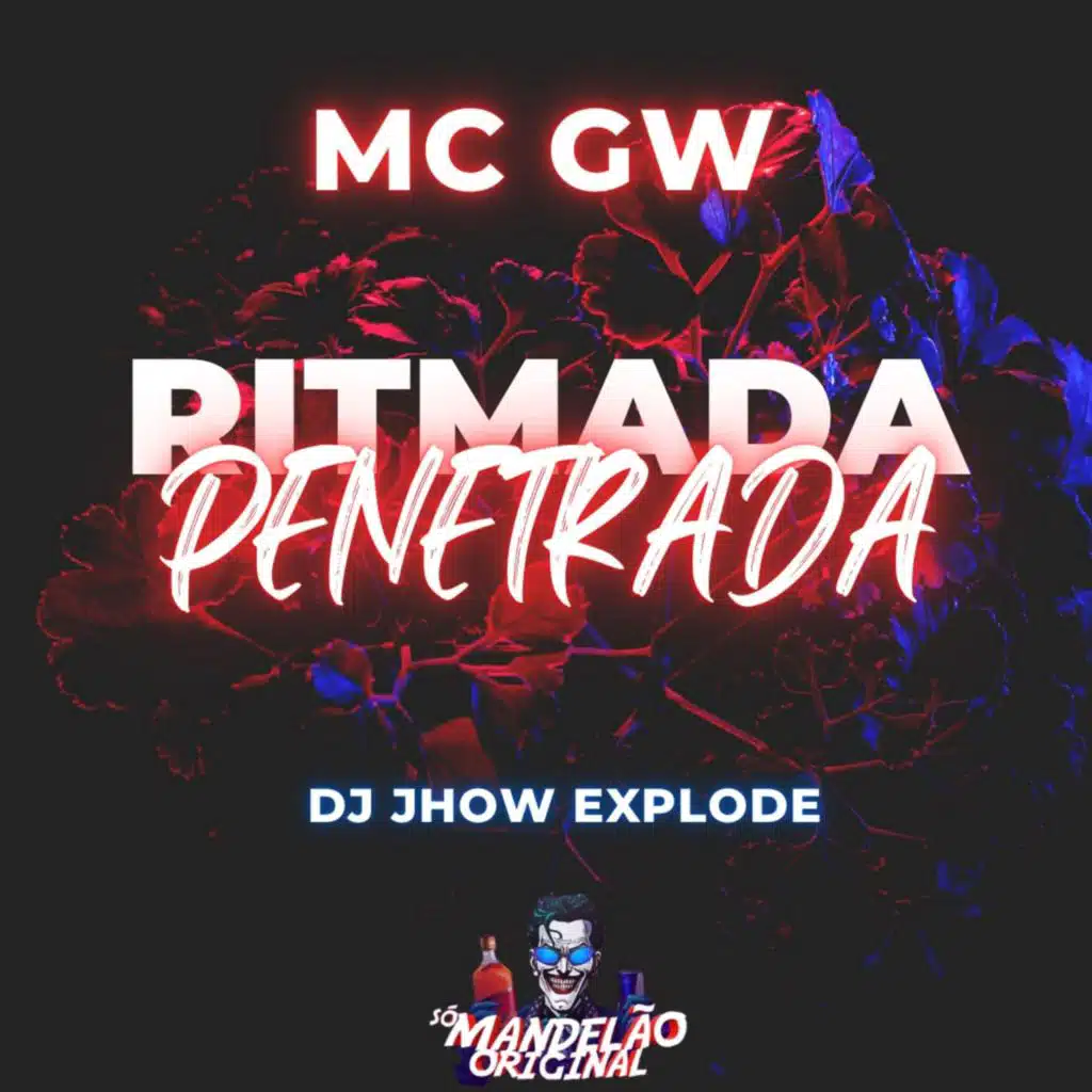 Dj Jhow Explode & Mc Gw