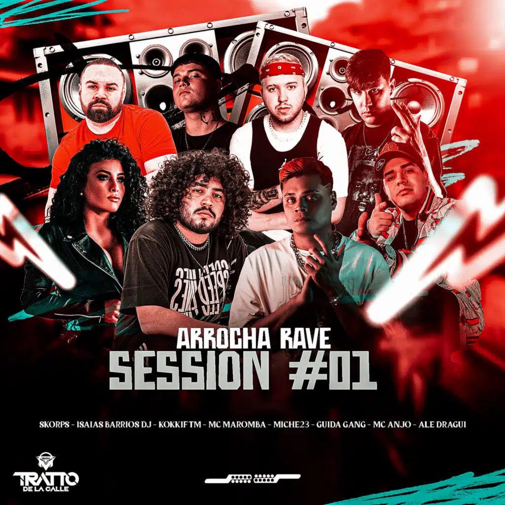 Arrocha Rave Session #01 (feat. Kokkiftm, Miche23, GUIDA GANG, Mc Maromba, Mc Anjo & Ale Dragui)