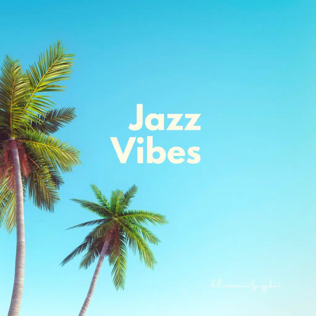 Jazz Vibes