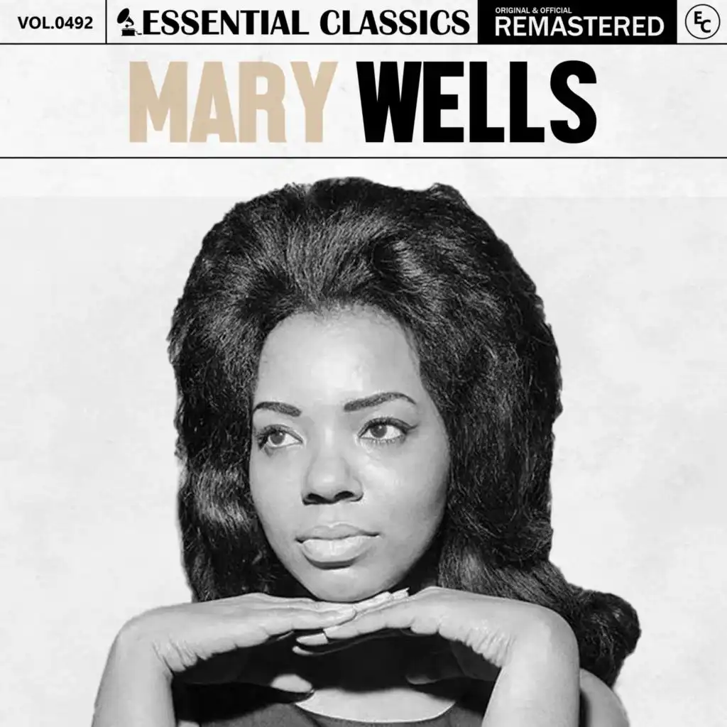 Essential Classics, Vol. 492: Mary Wells